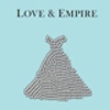 Love and Empire by Felicity Amaya Schaeffer