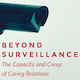 beyond surveillance